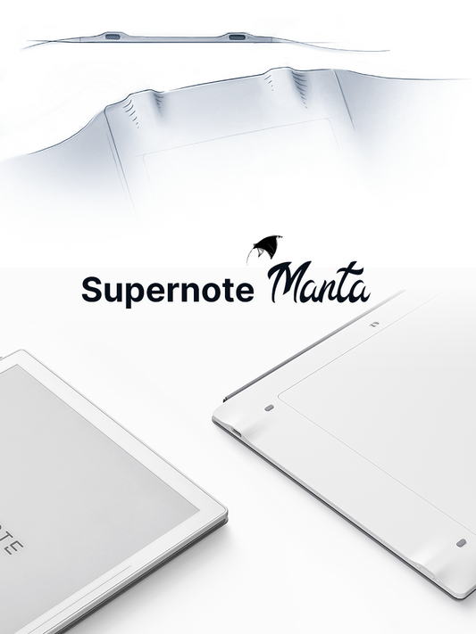 インスピレーションを探る：Supernote Mantaの誕生